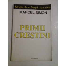 PRIMII CRESTINI - MARCEL SIMON